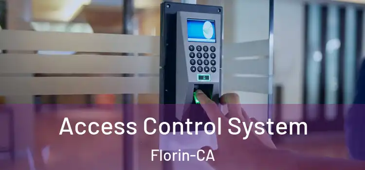  Access Control System Florin-CA