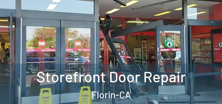  Storefront Door Repair Florin-CA